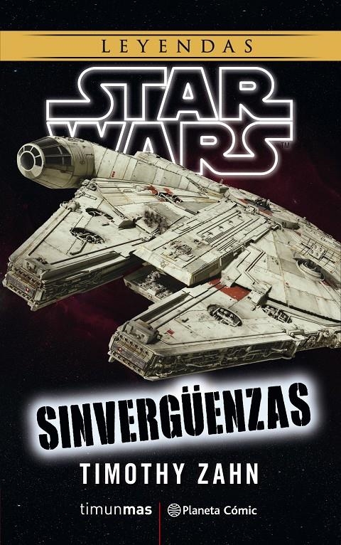 STAR WARS: SINVERGÜENZAS (NOVELA) [RUSTICA] | ZAHN, TIMOTHY | Akira Comics  - libreria donde comprar comics, juegos y libros online