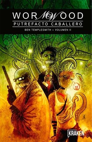 WORMWOOD: PUTREFACTO CABALLERO VOLUMEN 2 [CARTONE] | TEMPLESMITH, BEN | Akira Comics  - libreria donde comprar comics, juegos y libros online