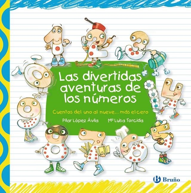 DIVERTIDAS AVENTURAS DE LOS NUMEROS, LAS [CARTONE]   | LOPEZ AVILA, PILAR | Akira Comics  - libreria donde comprar comics, juegos y libros online