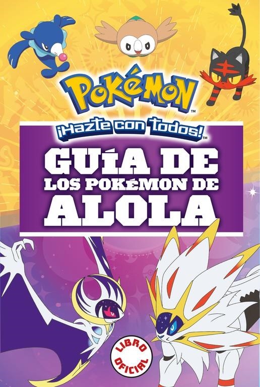 GUIA DE LOS POKEMON DE ALOLA [RUSTICA] | Akira Comics  - libreria donde comprar comics, juegos y libros online