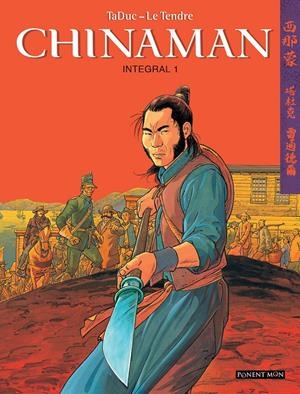 CHINAMAN INTEGRAL VOL.1 [CARTONE] | LE TENDRE / TADUC, OLIVIER | Akira Comics  - libreria donde comprar comics, juegos y libros online