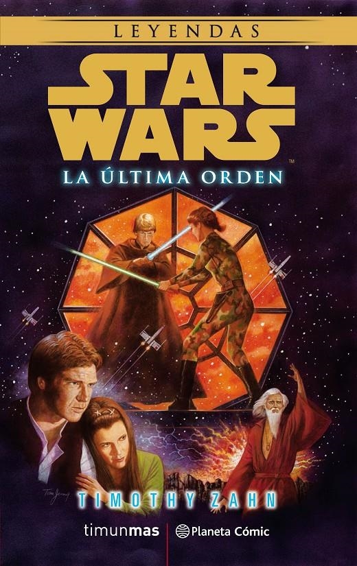 STAR WARS: LA ULTIMA ORDEN [RUSTICA] | ZAHN, TIMOTHY | Akira Comics  - libreria donde comprar comics, juegos y libros online