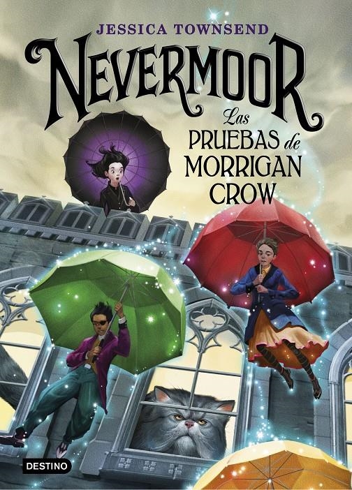 NEVERMOOR: LAS PRUEBAS DE MORRIGAN CROW (NEVERMOOR VOL.1) [CARTONE] | TOWNSEND, JESSICA | Akira Comics  - libreria donde comprar comics, juegos y libros online