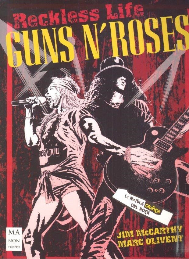 GUNS N' ROSES: LA NOVELA GRAFICA DEL ROCK [ RUSTICA] | MCCARTHY, JIM | Akira Comics  - libreria donde comprar comics, juegos y libros online