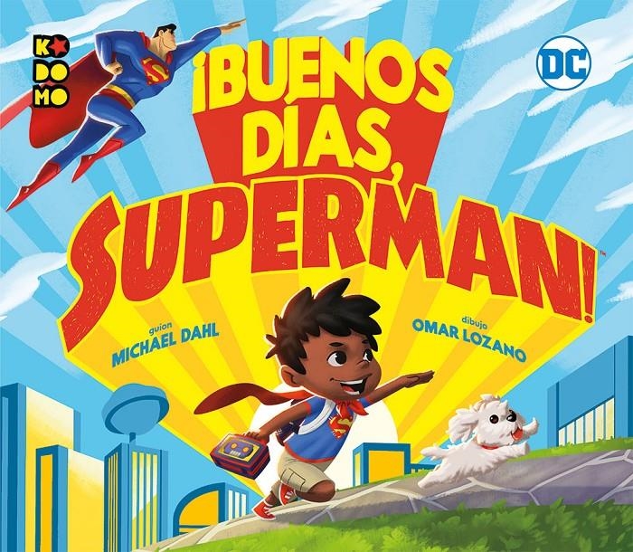 BUENOS DIAS, SUPERMAN! [CARTONE] | DAHL, MICHAEL | Akira Comics  - libreria donde comprar comics, juegos y libros online