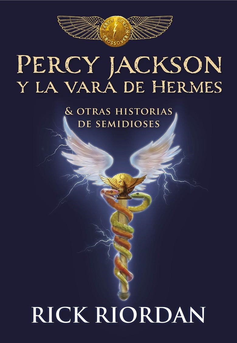 PERCY JACKSON Y LA VARA DE HERMES [CARTONE] | RIORDAN, RICK | Akira Comics  - libreria donde comprar comics, juegos y libros online