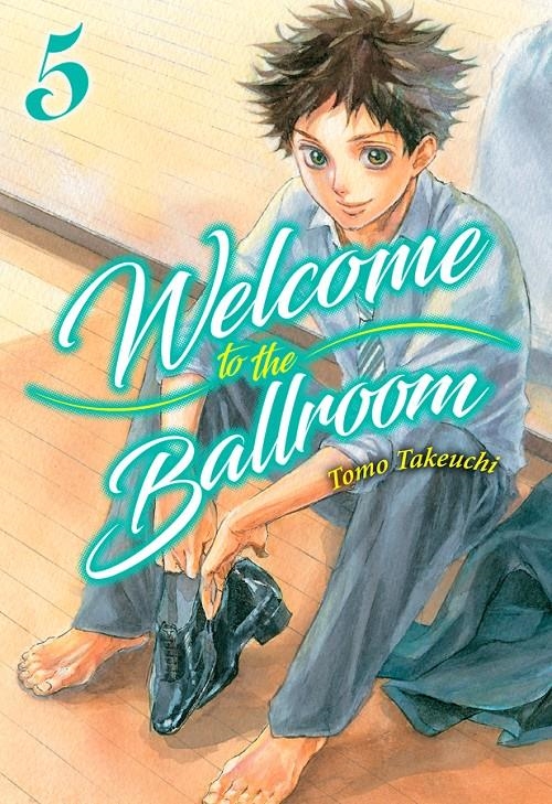 WELCOME TO THE BALLROOM Nº05 [RUSTICA] | TAKEUCHI, TOMO | Akira Comics  - libreria donde comprar comics, juegos y libros online