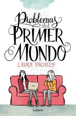 PROBLEMAS DEL PRIMER MUNDO [RUSTICA] | PACHECO, LAURA | Akira Comics  - libreria donde comprar comics, juegos y libros online