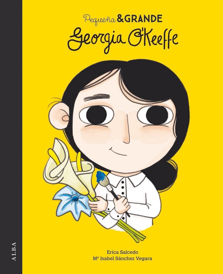 PEQUEÑA & GRANDE: GEORGIA O'KEEFFE [CARTONE] | SANCHEZ VEGARA, Mª ISABEL | Akira Comics  - libreria donde comprar comics, juegos y libros online