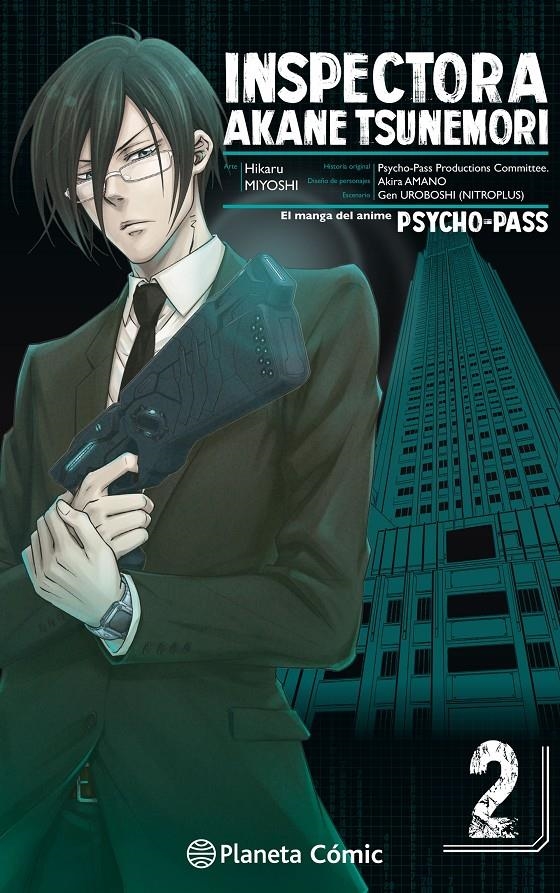 INSPECTORA AKANE TSUNEMORI (PSYCHO PASS) Nº02 (2 DE 6) [RUSTICA] | MIYOSHI, TERU | Akira Comics  - libreria donde comprar comics, juegos y libros online