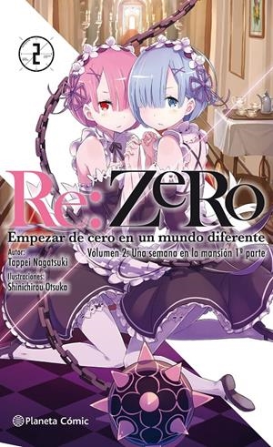 RE:ZERO NOVELA 02: UNA SEMANA EN LA MANSION (1ª PARTE) [RUSTICA] | NAGATSUKI, TAPPEI | Akira Comics  - libreria donde comprar comics, juegos y libros online