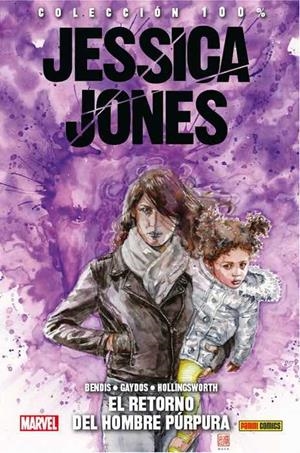 JESSICA JONES VOLUMEN 3: EL RETORNO DEL HOMBRE PURPURA (COLECCION 100% MARVEL HC) [CARTONE] | BENDIS, BRIAN MICHAEL / GAYDOS, MICHAEL | Akira Comics  - libreria donde comprar comics, juegos y libros online