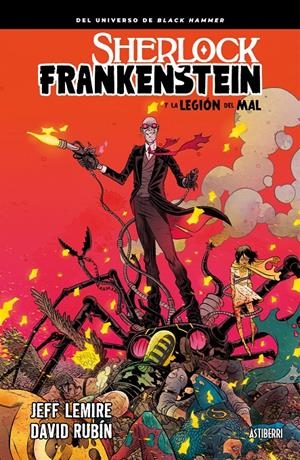 SHERLOCK FRANKENSTEIN Y LA LEGION DEL MAL [CARTONE] | LEMIRE, JEFF / RUBIN, DAVID | Akira Comics  - libreria donde comprar comics, juegos y libros online