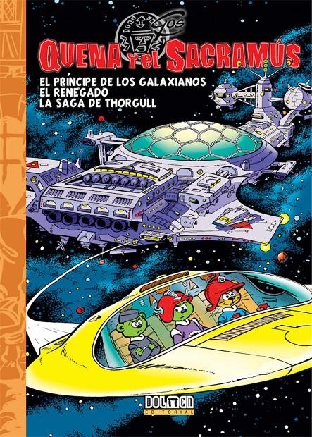 QUENA Y EL SACRAMUS VOL.04: EL PRINCIPE DE LOS GALAXIANOS / EL RENEGADO / LA SAGA... [CARTONE] | GOOSENS, ROLAND | Akira Comics  - libreria donde comprar comics, juegos y libros online
