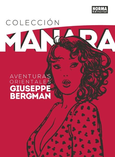 COLECCION MANARA VOL.6: AVENTURAS ORIENTALES DE GIUSEPPE BERGMAN [CARTONE] | MANARA, MILO | Akira Comics  - libreria donde comprar comics, juegos y libros online