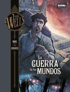 H.G. WELLS VOL.2: LA GUERRA DE LOS MUNDOS [CARTONE] | DOBBS, MICHAEL / CIFUENTES, VICENTE | Akira Comics  - libreria donde comprar comics, juegos y libros online