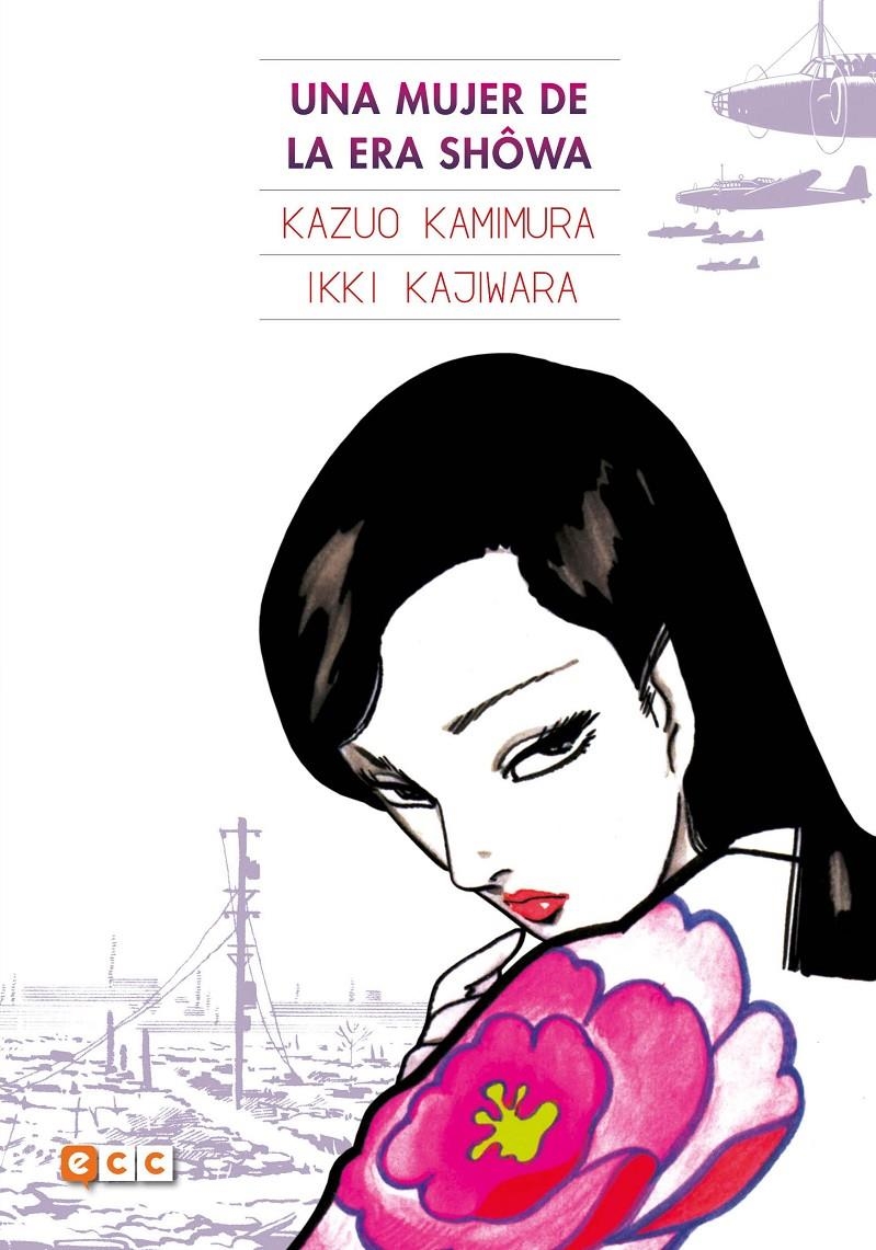 UNA MUJER DE LA ERA SHÔWA [RUSTICA] | KAMIMURA, KAZUO | Akira Comics  - libreria donde comprar comics, juegos y libros online