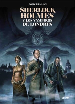 SHERLOCK HOLMES Y LOS VAMPIROS DE LONDRES [CARTONE] | CORDURIE, SYLVAIN / LACI | Akira Comics  - libreria donde comprar comics, juegos y libros online