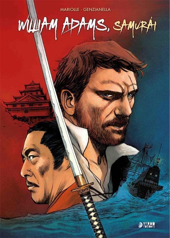 WILLIAM ADAMS, SAMURAI [CARTONE] | MARIOLLE, MATHIEU / GENZIANELLA, NICOLA | Akira Comics  - libreria donde comprar comics, juegos y libros online