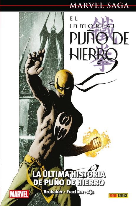 MARVEL SAGA VOL.62: EL INMORTAL PUÑO DE HIERRO 1 LA ULTIMA HISTORIA DE PUÑO DE HIERRO [CARTONE] | BRUBAKER, ED / FRACTION, MART / AJA, DAVID | Akira Comics  - libreria donde comprar comics, juegos y libros online