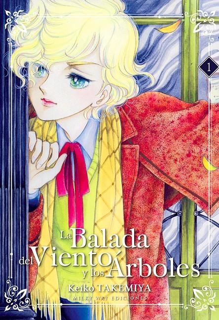 BALADA DEL VIENTO Y LOS ARBOLES, LA Nº01 [RUSTICA] | TAKEMIYA, KEIKO | Akira Comics  - libreria donde comprar comics, juegos y libros online