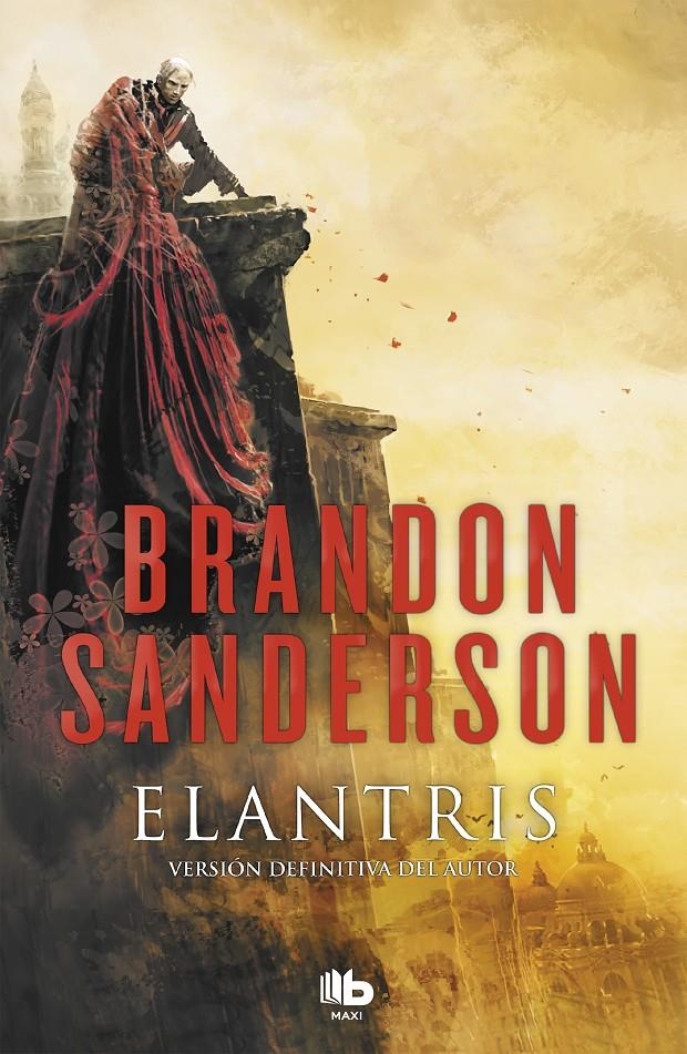 ELANTRIS: EDICION DECIMO ANIVERSARIO (VERSION DEFINITIVA DEL AUTOR) [RUSTICA] | SANDERSON, BRANDON | Akira Comics  - libreria donde comprar comics, juegos y libros online