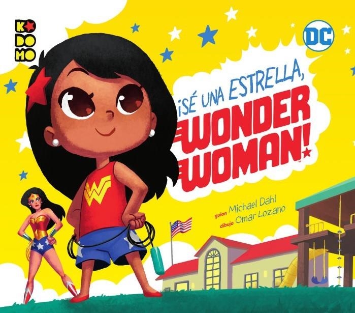 SE UNA ESTRELLA, WONDER WOMAN! [CARTONE] | DAHL, MICHAEL | Akira Comics  - libreria donde comprar comics, juegos y libros online