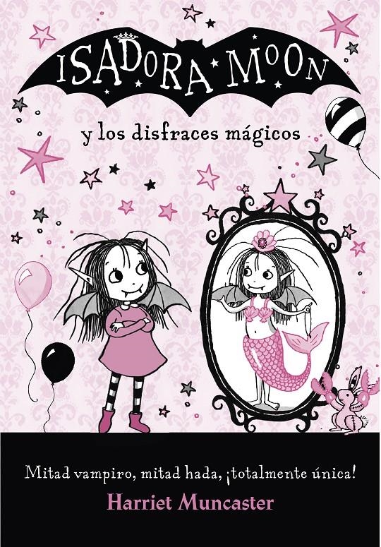 ISADORA MOON: Y LOS DISFRACES MAGICOS [RUSTICA] | MUNCASTER, HARRIET | Akira Comics  - libreria donde comprar comics, juegos y libros online