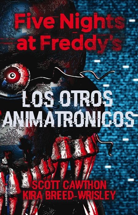 FIVE NIGHTS AT FREDDY'S Nº2: LOS OTROS ANIMATRONICOS [RUSTICA] | CAWTHON, SCOTT / BREED-WRISLEY, KIRA | Akira Comics  - libreria donde comprar comics, juegos y libros online