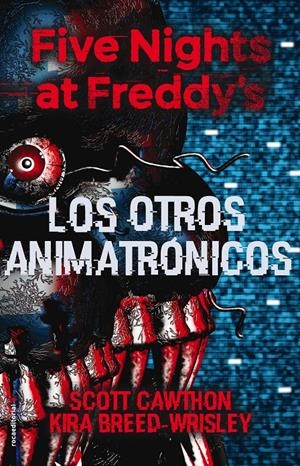 FIVE NIGHTS AT FREDDY'S VOLUMEN 2: LOS OTROS ANIMATRONICOS [CARTONE] | CAWTHON, SCOTT / BREED-WRISLEY, KIRA | Akira Comics  - libreria donde comprar comics, juegos y libros online