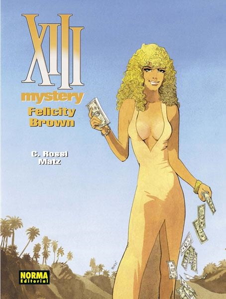 XIII MYSTERY Nº09: FELICITY BROWN [CARTONE] | C.ROSSI / MATZ | Akira Comics  - libreria donde comprar comics, juegos y libros online