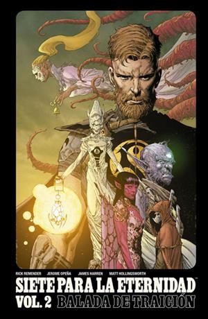 SIETE PARA LA ETERNIDAD VOL.2: BALADA DE TRAICION [RUSTICA] | REMENDER, RICK / OPEÑA | Akira Comics  - libreria donde comprar comics, juegos y libros online