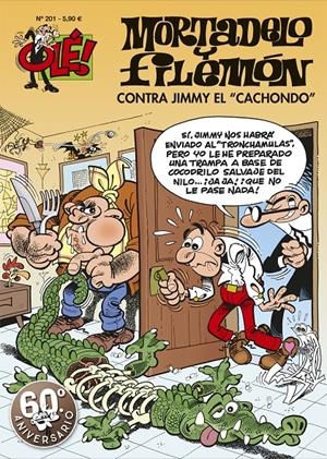 OLE! MORTADELO Y FILEMON Nº201: CONTRA JIMMY «EL CACHONDO» [RUSTICA] | IBAÑEZ, FRANCISCO | Akira Comics  - libreria donde comprar comics, juegos y libros online