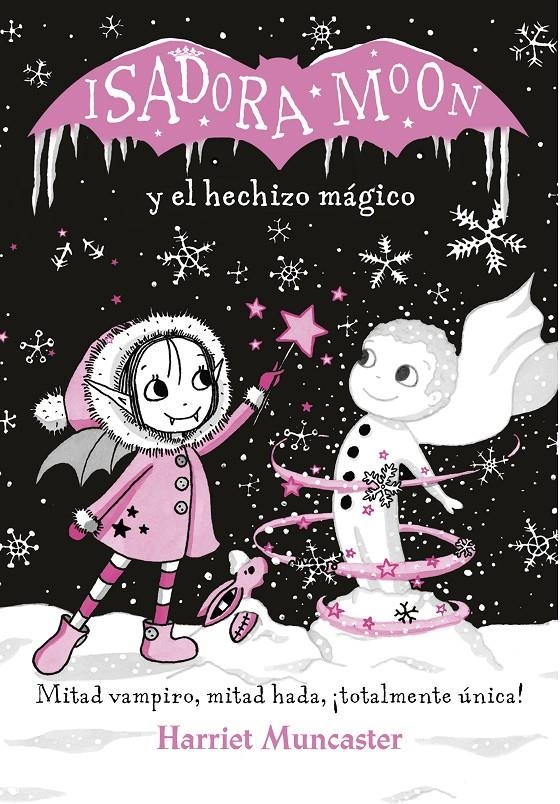 ISADORA MOON Y EL HECHIZO MAGICO (GRANDES HISTORIAS DE ISADORA MOON VOL.1) [CARTONE] | MUNCASTER, HARRIET | Akira Comics  - libreria donde comprar comics, juegos y libros online