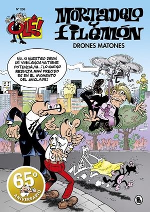 OLE! MORTADELO Y FILEMON Nº208: DRONES MATONES (60º ANIVERSARIO) [RUSTICA] | IBAÑEZ, FRANCISCO | Akira Comics  - libreria donde comprar comics, juegos y libros online