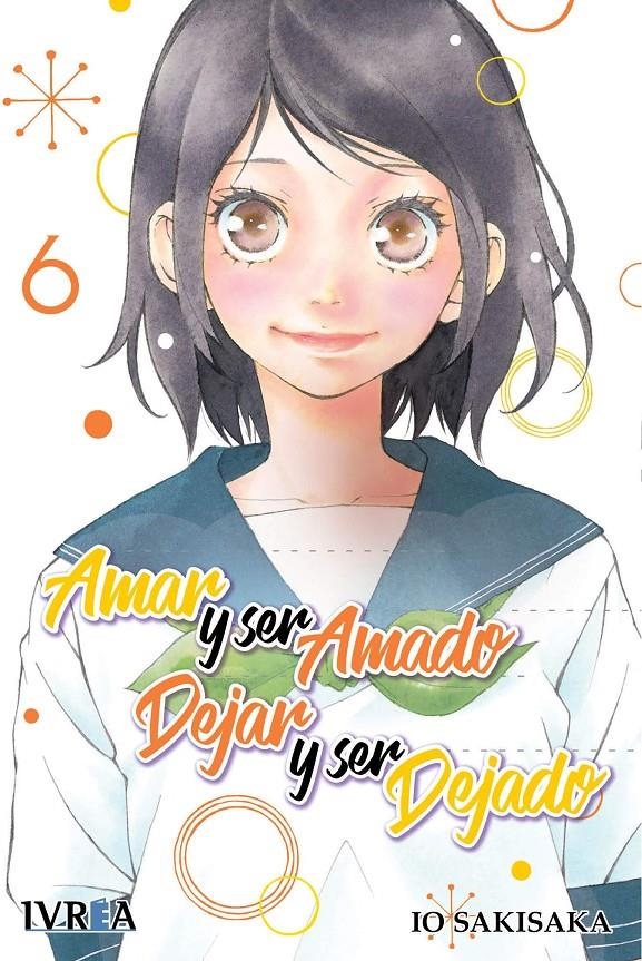 AMAR Y SER AMADO, DEJAR Y SER DEJADO Nº06 [RUSTICA] | SAKISAKA, IO | Akira Comics  - libreria donde comprar comics, juegos y libros online