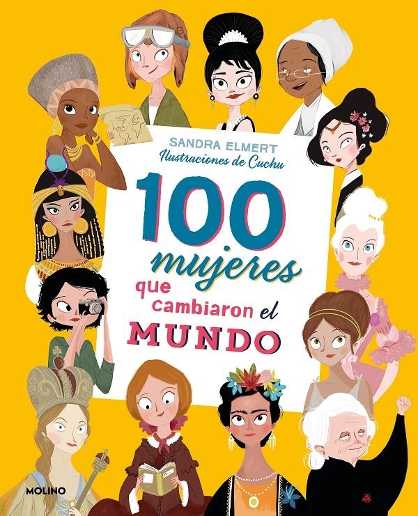 100 MUJERES QUE CAMBIARON EL MUNDO [CARTONE] | ELMERT, SANDRA / GONZALEZ AREVALO, SONIA | Akira Comics  - libreria donde comprar comics, juegos y libros online