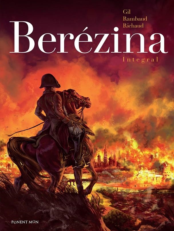 BEREZINA INTEGRAL [CARTONE] | GIL FERNANDEZ, IVAN / RICHAUD, FREDERIC | Akira Comics  - libreria donde comprar comics, juegos y libros online