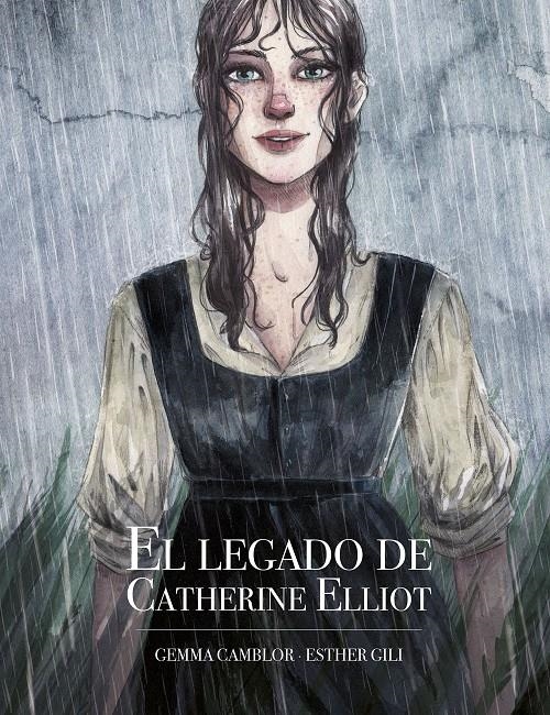 LEGADO DE CATHERINE ELLIOT, EL [CARTONE] | GILI, ESTHER / CAMBLOR, GEMMA | Akira Comics  - libreria donde comprar comics, juegos y libros online