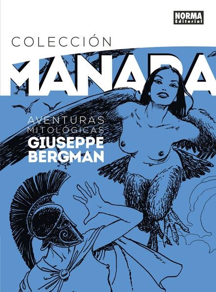 COLECCION MANARA VOL.7: AVENTURAS MITOLOGICAS DE GIUSEPPE BERGMAN | MANARA, MILO | Akira Comics  - libreria donde comprar comics, juegos y libros online