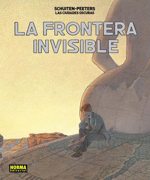 CIUDADES OSCURAS: LA FRONTERA INVISIBLE [RUSTICA] | SCHUITEN / PEETERS | Akira Comics  - libreria donde comprar comics, juegos y libros online