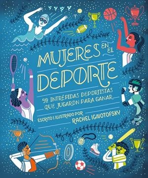 MUJERES EN EL DEPORTE [CARTONE] | IGNOTOFSKY, RACHEL | Akira Comics  - libreria donde comprar comics, juegos y libros online