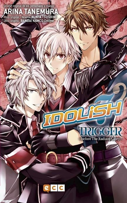 IDOLISH7: TRIGGER - BEFORE THE RADIANT GLORY [RUSTICA] | TSUSHIMI / TANEMURA | Akira Comics  - libreria donde comprar comics, juegos y libros online