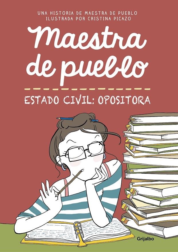 MAESTRA DE PUEBLO: ESTADO CIVIL: OPOSITORA [RUSTICA] | PICAZO, CRISTINA | Akira Comics  - libreria donde comprar comics, juegos y libros online