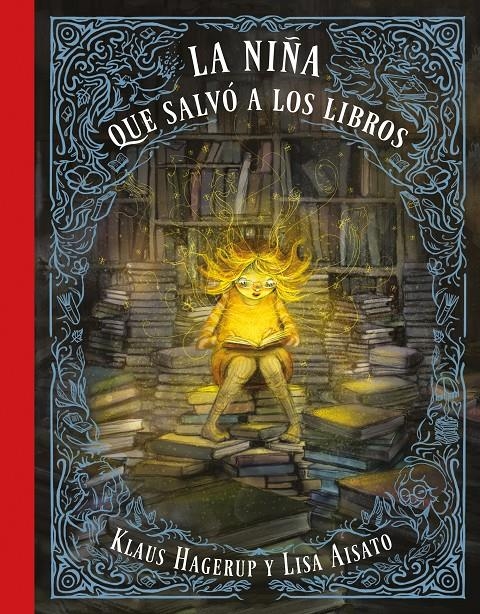 NIÑA QUE SALVO A LOS LIBROS, LA [CARTONE] | AISATO, LISA / HAGERUP, KLAUS | Akira Comics  - libreria donde comprar comics, juegos y libros online