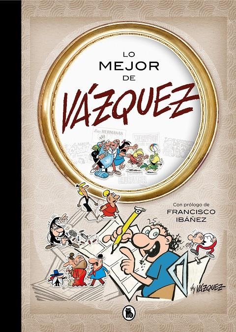LO MEJOR DE VAZQUEZ [CARTONE] | VAZQUEZ, MANUEL | Akira Comics  - libreria donde comprar comics, juegos y libros online