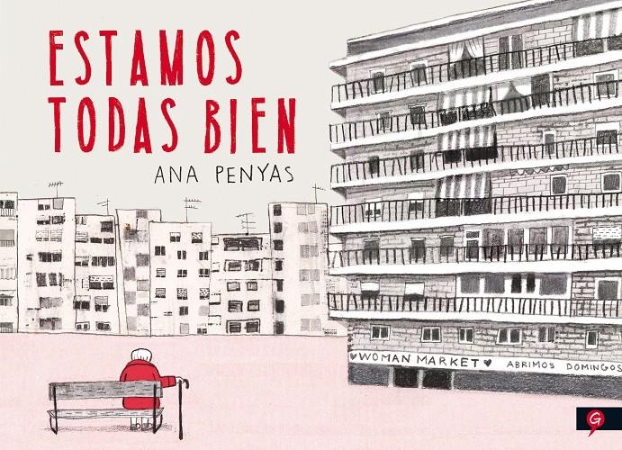 ESTAMOS TODAS BIEN [CARTONE] | PENYAS, ANA | Akira Comics  - libreria donde comprar comics, juegos y libros online