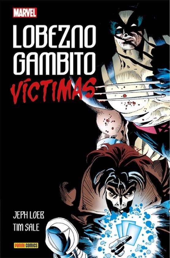 LOBEZNO / GAMBITO: VICTIMAS [CARTONE] | LOEB, JEPH / SALE, TIM | Akira Comics  - libreria donde comprar comics, juegos y libros online