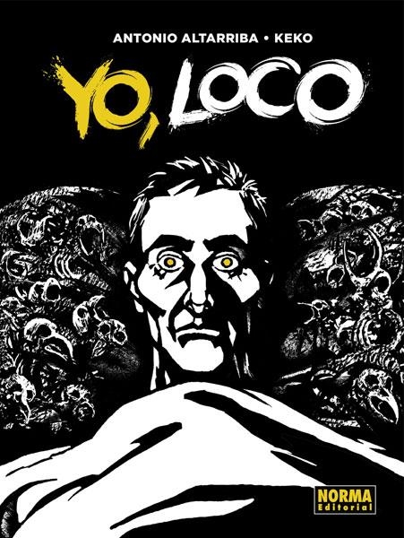 YO, LOCO [CARTONE] | ALTARRIBA, ANTONIO / KEKO | Akira Comics  - libreria donde comprar comics, juegos y libros online