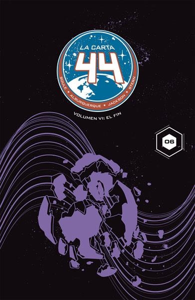 CARTA 44 VOLUMEN 6: EL FIN [RUSTICA] | SOULE / ALBURQUERQUE | Akira Comics  - libreria donde comprar comics, juegos y libros online